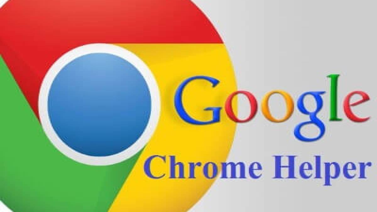 What is Google Chrome Helper? – Definition, Information, and More