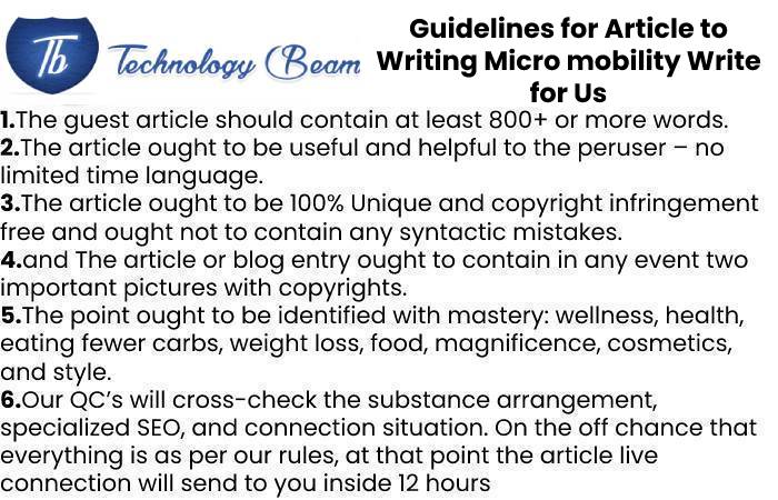 Micro mobility Write For Us, Contribute And Submit post