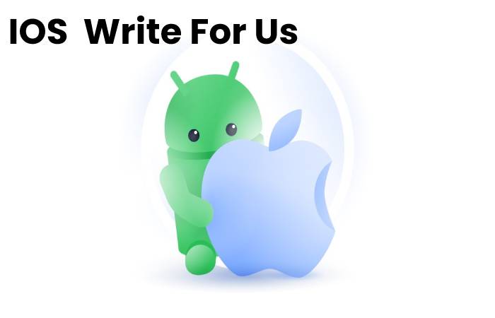 IOS  Write For Us