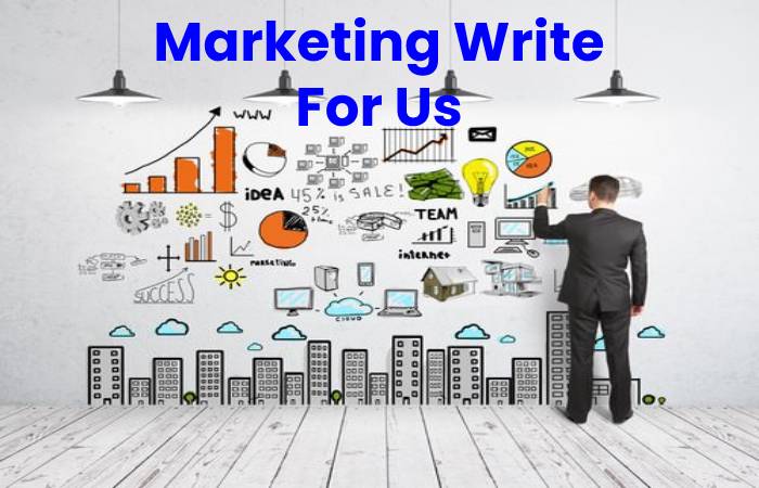 Marketing Write For Us