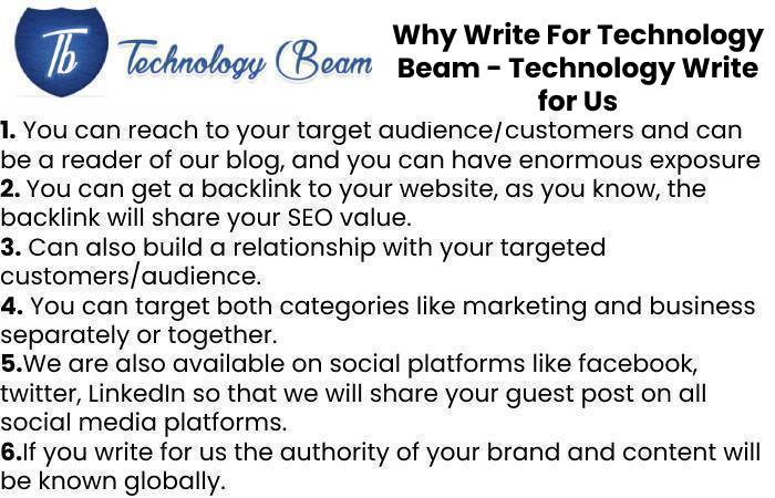 Why Write For Technology Beam - Technology Write for Us