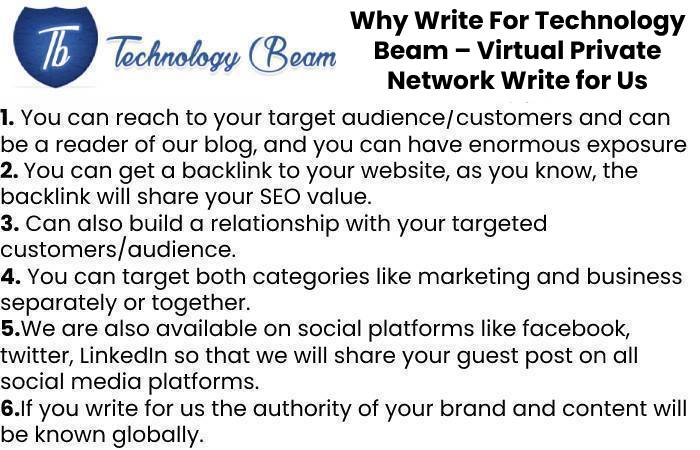 Why Write For Technology Beam – Virtual Private Network Write for Us