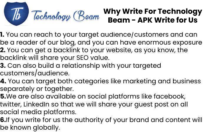 Why Write For Technology Beam - APK Write for Us