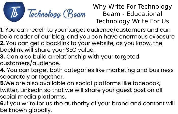 Why Write For Technology Beam - Educational Technology Write For Us