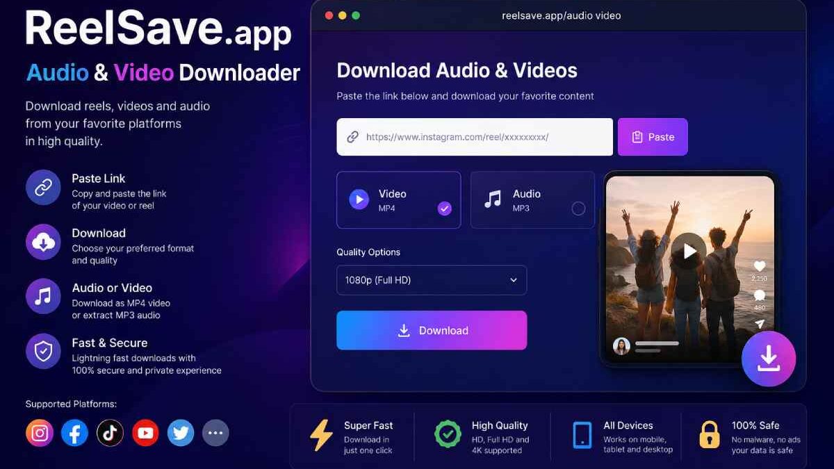reelsave. app/audio video: Complete Guide to Download Audio & Videos Safely
